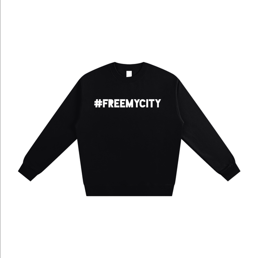 "Until My City is Free" Texas Black Crewneck
